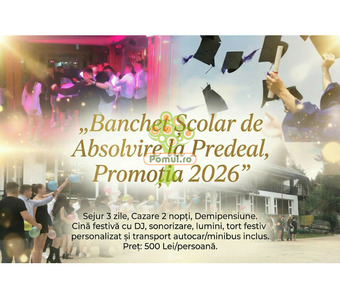 Banchet Școlar de Absolvire la Predeal, Promoția 2026 - 2