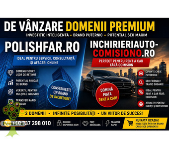 De vânzare domenii premium – polishfar.ro și inchirieriauto-comision0.ro