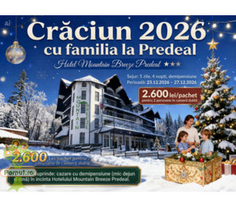Crăciun 2026  cu  Familia la Predeal